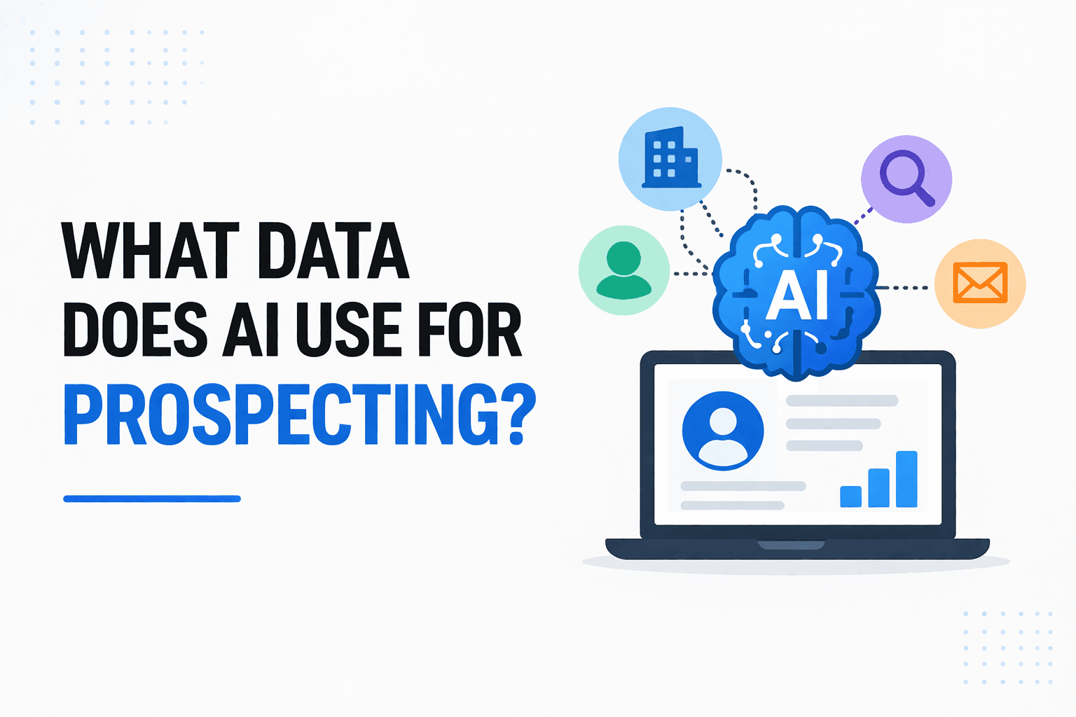 What Data Does AI Use for Prospecting?