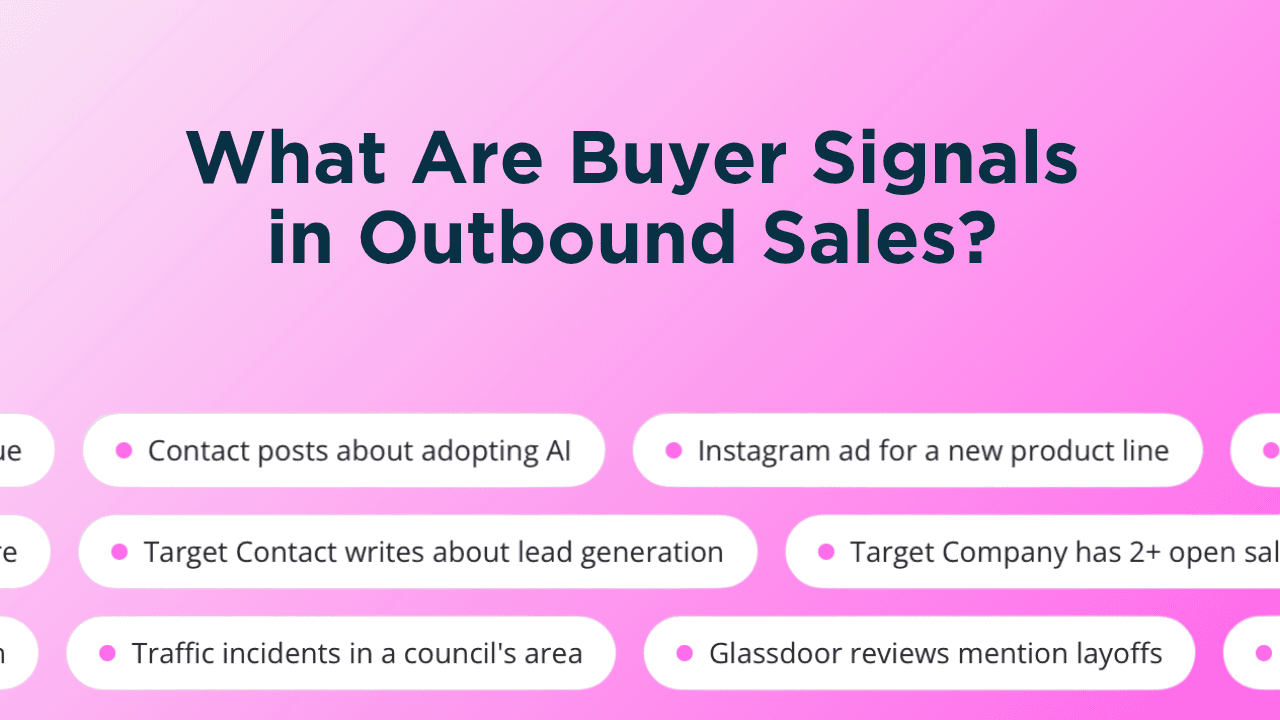What Are Buyer Signals in Outbound Sales?