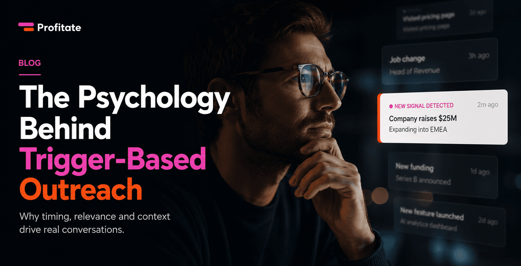 The Psychology Behind Trigger-Based Outreach