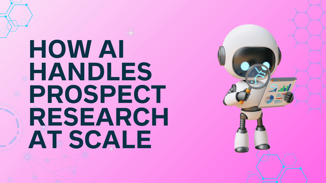 How AI Handles Prospect Research at Scale